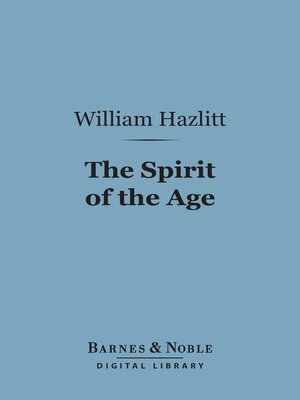 cover image of The Spirit of the Age (Barnes & Noble Digital Library)